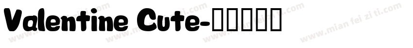 Valentine Cute字体转换